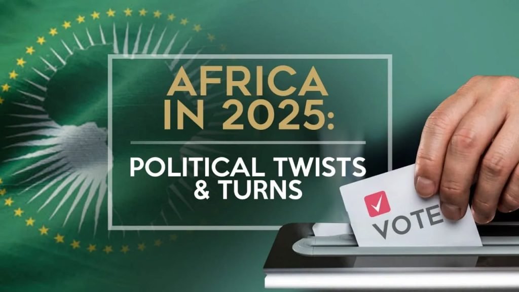 Africa in 2025: Political twists and turns
