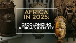 Decolonizing Africa’s identity