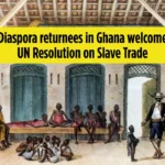 Ghana's diaspora returnees welcome UN resolution on slave trade