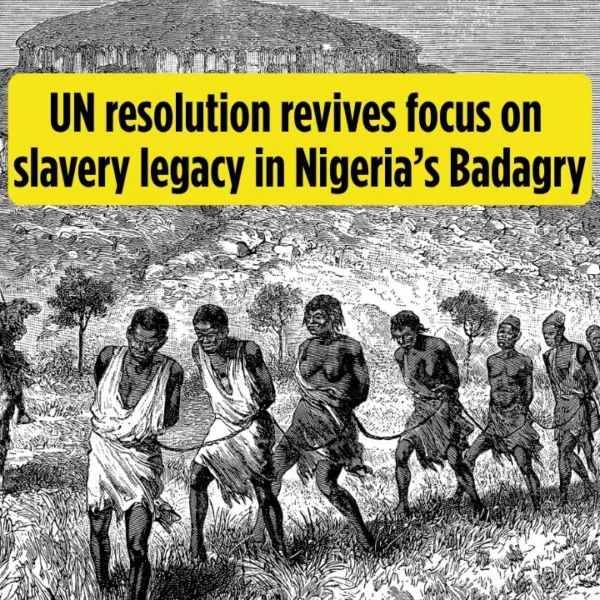 UN resolution revives focus on slavery legacy in Nigeria's Badagry